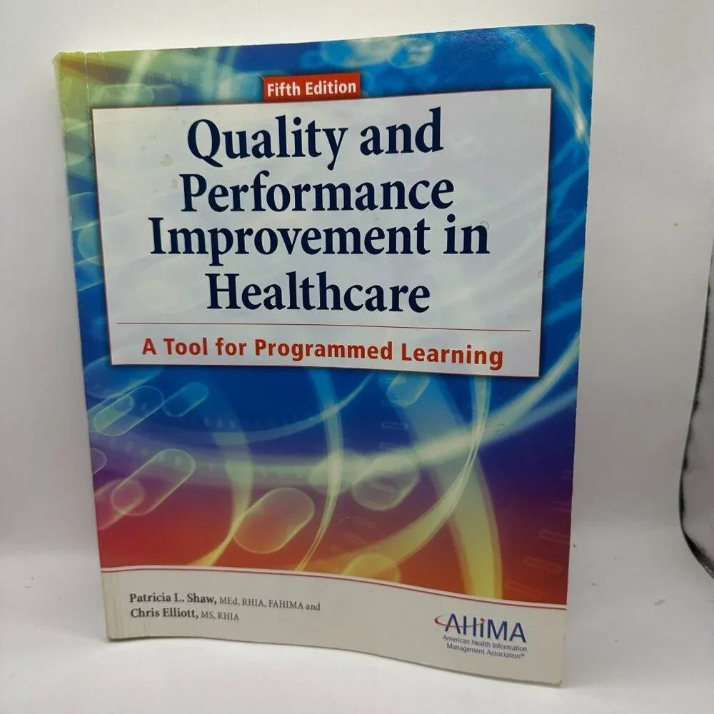 Quality and Performance Improvement in Healthcare, 5th Ed. Paperback